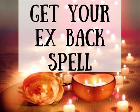 Get your ex back spells